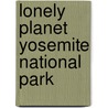 Lonely Planet Yosemite National Park door et al.
