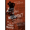 Long After Midnight at the Nino Bien door Brian Winter