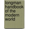 Longman Handbook Of The Modern World by John Stevenson