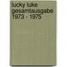 Lucky Luke Gesamtausgabe 1973 - 1975 door Onbekend