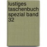 Lustiges Taschenbuch Spezial Band 32 by Walt Disney