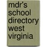 Mdr's School Directory West Virginia