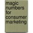 Magic Numbers For Consumer Marketing
