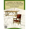 Making Authentic Craftsman Furniture by Gustav Stickley