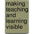 Making Teaching And Learning Visible