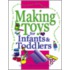 Making Toys For Infants And Toddlers