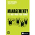 Management - It's Not What You Think