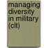 Managing Diversity in Military (Clt)