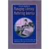 Managing Literacy, Mothering America door Sarah Robbins