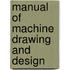 Manual of Machine Drawing and Design