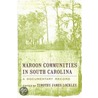 Maroon Communities in South Carolina by Unknown