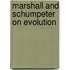 Marshall And Schumpeter On Evolution