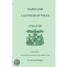 Maryland Calendar Of Wills, Volume 9 door F. Edward Wright