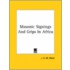 Masonic Signings And Grips In Africa