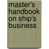 Master's Handbook On Ship's Business door Tuuli Messer