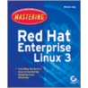 Mastering Red Hat Enterprise Linux 3 door Michael Jang