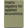 Matrix Algebra for Applied Economics door Shayle Robert Searle