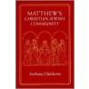 Matthew's Christian-Jewish Community by Anthony J. Saldarini