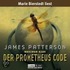 Maximum Ride 3 - Der Prometheus-Code