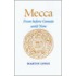 Mecca, From Before Genesis Until Now