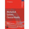 Mechanical Systems, Classical Models by Petre P. Teodorescu