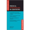 Medical Emergencies In Dentist Ei: P by Nigel D. Robb