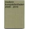 Medizin Kompaktleitfaden 2009 - 2010 door Carolie Kretschmer