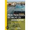 Mein Mercedes ist nicht zu verkaufen door Jeroen van Bergeijk