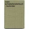 Mein Schiebefensterbuch - Tierkinder door Onbekend