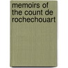 Memoirs Of The Count De Rochechouart by Frances Jackson