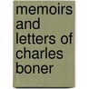 Memoirs and Letters of Charles Boner by Anonymous Anonymous