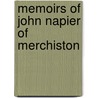 Memoirs of John Napier of Merchiston door Mark Napier
