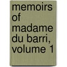 Memoirs of Madame Du Barri, Volume 1 door Etienne-Leon Lamothe-Langon