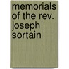 Memorials Of The Rev. Joseph Sortain door Bridget Margaret Sortain