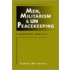 Men, Militarism, And Un Peacekeeping