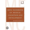 Menc Handbook Music Cognit Develop C door Onbekend
