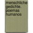 Menschliche Gedichte. Poemas humanos