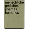 Menschliche Gedichte. Poemas humanos by César Vallejo