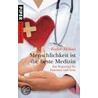 Menschlichkeit ist die beste Medizin by Walter Möbius