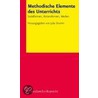 Methodische Elemente Des Unterrichts by Tilman Bechthold-Hengelhaup