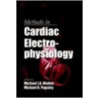 Methods in Cardiac Electrophysiology by Michael K. Pugsley
