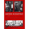 Meyer Schapiro Worldview In Painting by Meyer Shapiro
