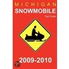 Michigan Snowmobile Trail Guide 2009 by Unknown
