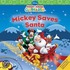 Mickey Saves Santa [With Sticker(s)]