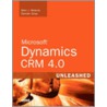 Microsoft Dynamics Crm 4.0 Unleashed by Marc J. Wolenik
