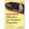 Milksnakes and Tricolored Kingsnakes by Richard D. Bartlett