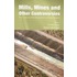 Mills, Mines And Other Controversies