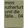 Mimi Rutherfurt und die Fälle... 04 by Maureen Butcher
