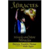 Miracles, Miracles and More Miracles door Patricia Franklin Thomas