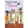 Mirjam Pressler erzählt Geschichten door Mirjam Pressler